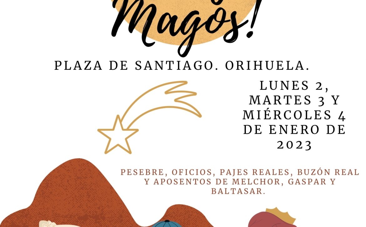 campamento real orihuela reyes magos